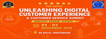 Unleashing Digital Customer Experience & Customer Service Summit